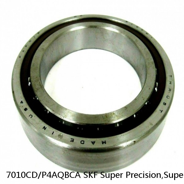 7010CD/P4AQBCA SKF Super Precision,Super Precision Bearings,Super Precision Angular Contact,7000 Series,15 Degree Contact Angle