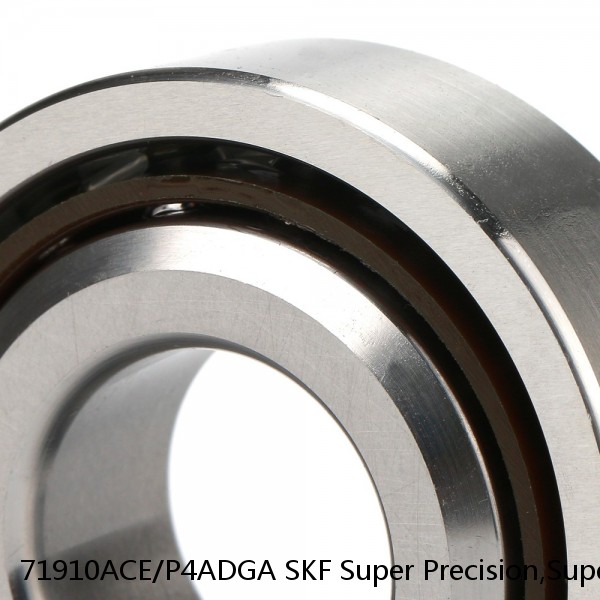 71910ACE/P4ADGA SKF Super Precision,Super Precision Bearings,Super Precision Angular Contact,71900 Series,25 Degree Contact Angle