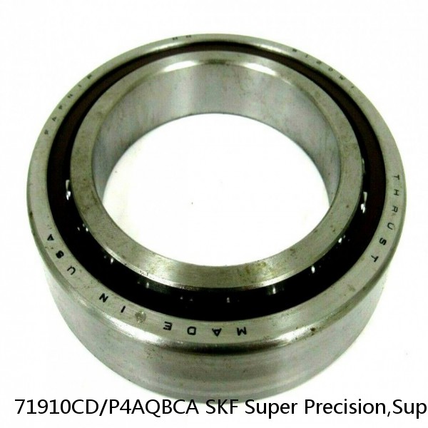 71910CD/P4AQBCA SKF Super Precision,Super Precision Bearings,Super Precision Angular Contact,71900 Series,15 Degree Contact Angle