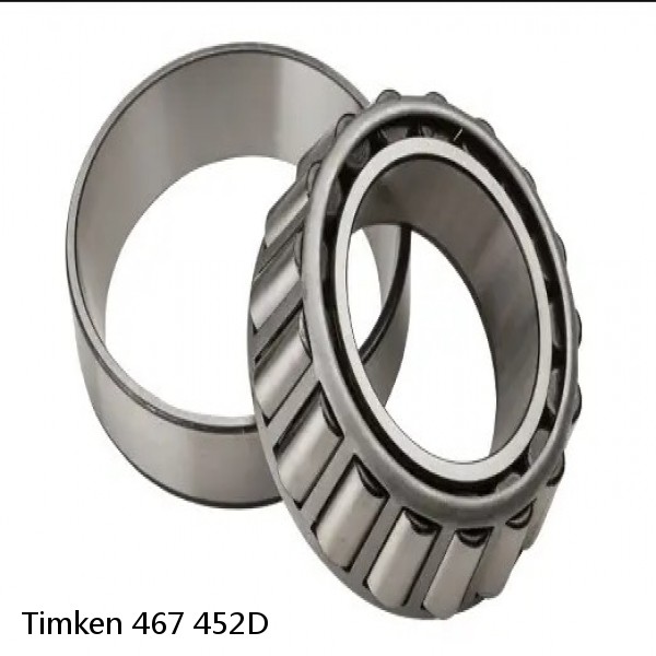 467 452D Timken Tapered Roller Bearings