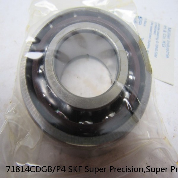 71814CDGB/P4 SKF Super Precision,Super Precision Bearings,Super Precision Angular Contact,71800 Series,15 Degree Contact Angle