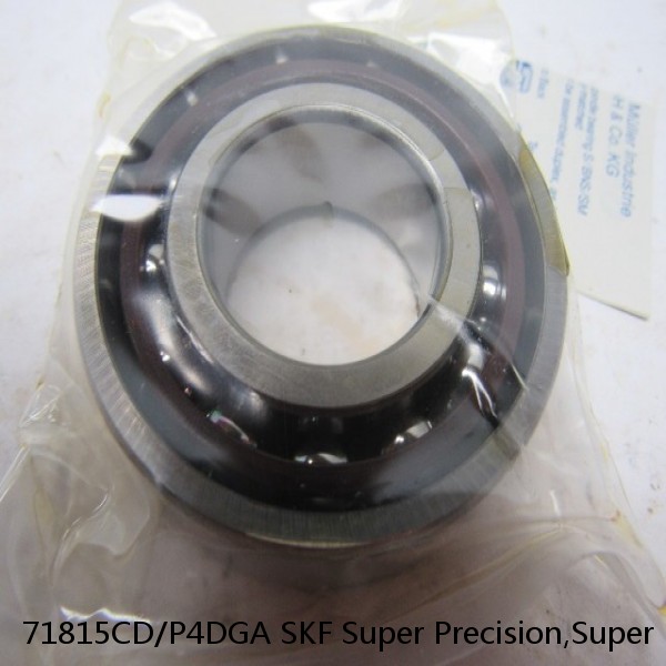 71815CD/P4DGA SKF Super Precision,Super Precision Bearings,Super Precision Angular Contact,71800 Series,15 Degree Contact Angle