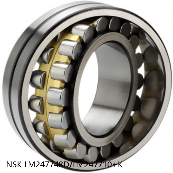 LM247748D/LM247710+K NSK Tapered roller bearing